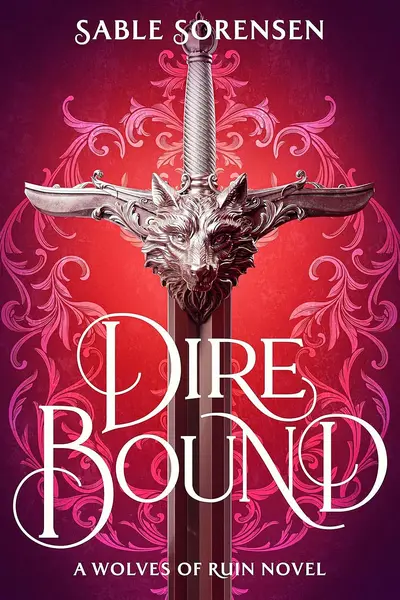 Dire Bound (The Wolves of Ruin, #1)