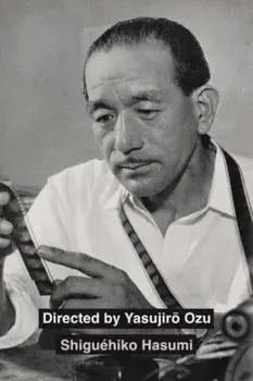 Directed by Yasujiro Ozu, Paperback/Shiguehiko Hasumi
