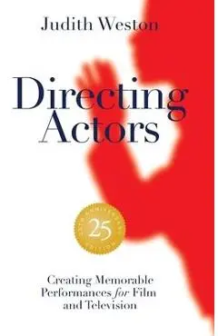 Directing Actors - 25th Anniversary Edition - Case Bound - Judith Weston