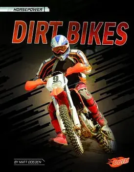Dirt Bikes, Paperback/Matt Doeden