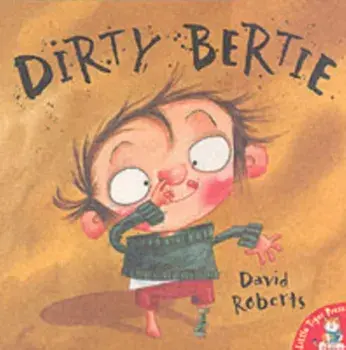 Dirty Bertie. New ed, Paperback/David Roberts