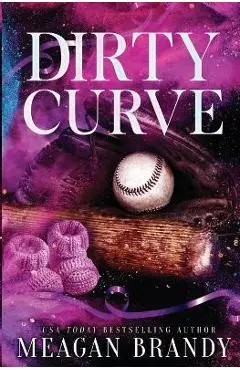 Dirty Curve - Meagan Brandy
