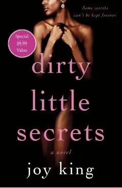 Dirty Little Secrets - Joy King
