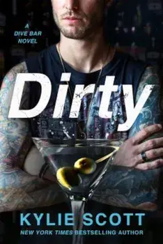 Dirty, Paperback/Kylie Scott