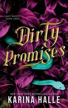 Dirty Promises (Dirty Angels Trilogy #3), Paperback/Karina Halle