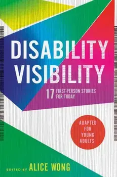 Disability Visibility (Adapted for Young Adults), Paperback/***