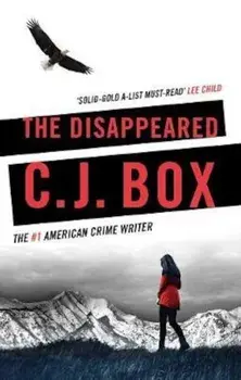 Disappeared, Paperback/C J Box