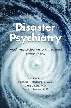 Disaster Psychiatry. Readiness, Evaluation, and Treatment, Second Edition, Paperback/Group for the Advancement of Psychiatry