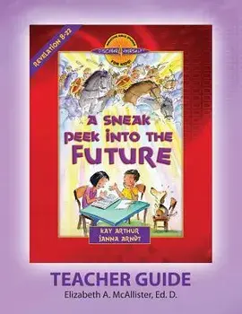 Discover 4 Yourself(r) Teacher Guide: A Sneak Peek Into the Future, Paperback/Elizabeth a. McAllister