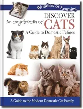 Discover an Encyclopedia of Cats. A Guide to Domestic Felines, Hardback/***