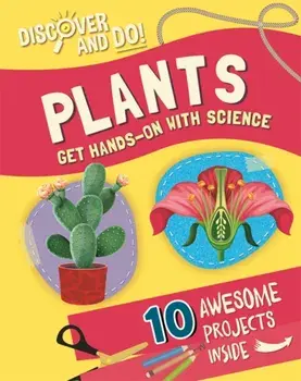 Discover and Do: Plants, Paperback/Jane Lacey