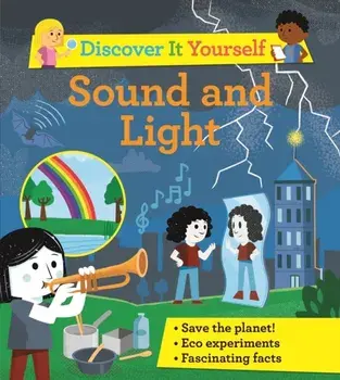 Discover It Yourself: Sound and Light, Paperback/David Glover