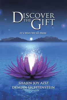 Discover the Gift. It's Why We're Here, Paperback/Shajen Joy Aziz