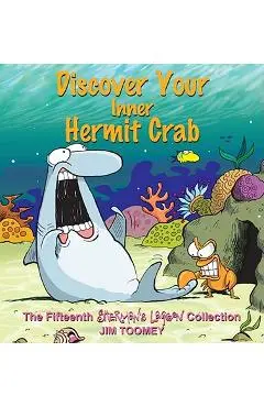 Discover Your Inner Hermit Crab: The Fifteenth Shermans Lagoon Collection - Jim Toomey