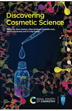 Discovering Cosmetic Science - Stephen Barton