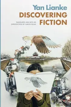 Discovering Fiction, Paperback/Yan Lianke