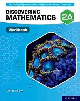 Discovering Mathematics: Workbook 2A/Victor Chow