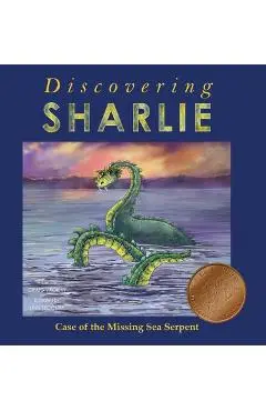 Discovering Sharlie - Case of the Missing Sea Serpent - Craig Vroom