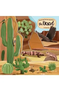 Discovering the Amazing World of the Desert - Tj Mcallister