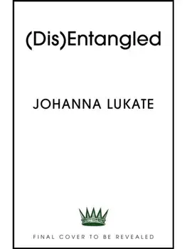 Disentangled. Why Black Hair Can't Be Just Hair, Hardback/Johanna Lukate