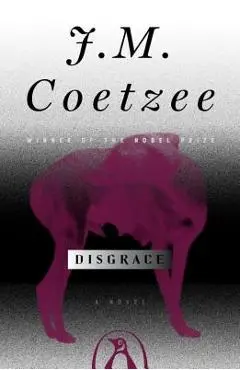 Disgrace - J. M. Coetzee