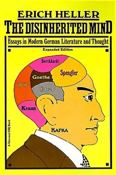 Disinherited Mind: Essays in Modern German Literature and Thought, Paperback/Erich Heller