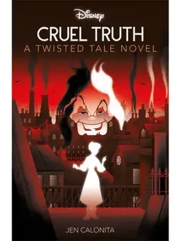 Disney 101 Dalmatians: Cruel Truth, Paperback/Jen Calonita