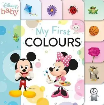 Disney Baby: My First Colours, Hardback/Disney