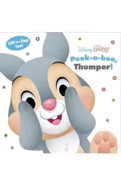 Disney Baby: Peek a Boo, Thumper! - Disney Books