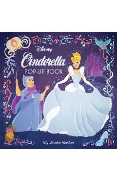 Disney: Cinderella Pop-Up Book - Matthew Reinhart
