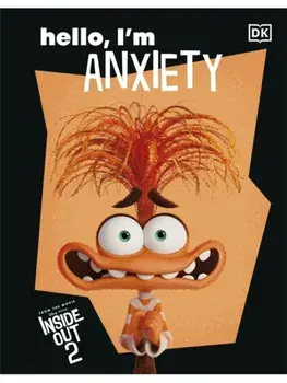 Disney Inside Out 2 Hello, I'm Anxiety, Hardback/DK
