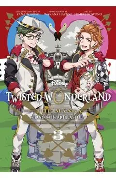 Disney Twisted-Wonderland, Vol. 3: The Manga: Book of Heartslabyul - Yana Toboso