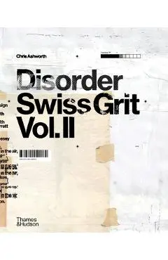 Disorder: Swiss Grit Vol. II - Chris Ashworth