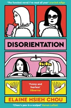 Disorientation, Paperback/Elaine Hsieh Chou