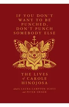 Dispatches #2: Carole Hinojosa - Carole Hinojosa