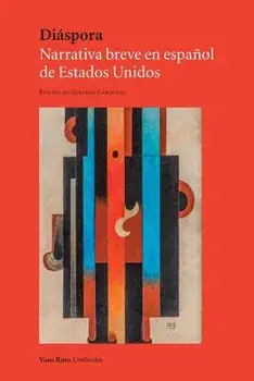 Dispora: Narrativa breve en espaol de Estados Unidos, Paperback/***