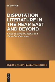 Disputation Literature in the Near East and Beyond, Paperback/Enrique Jiménez