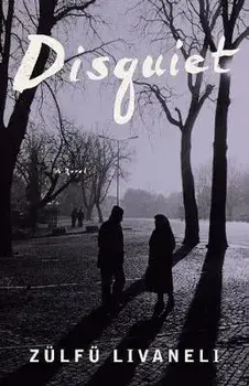 Disquiet, Paperback/Zülfü Livaneli