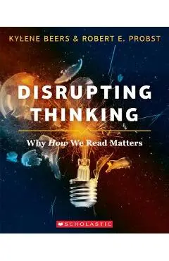 Disrupting Thinking - Kylene Beers