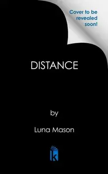 Distance. A Dark Mafia Romance, Paperback/Luna Mason