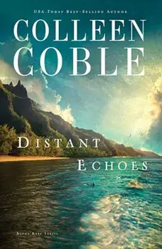 Distant Echoes, Paperback/Colleen Coble