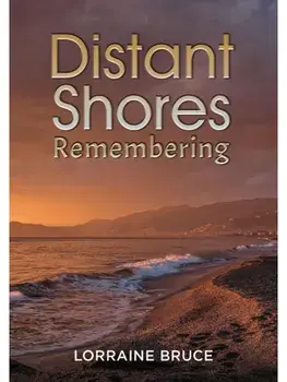 Distant Shores – Remembering, Paperback/Lorraine Bruce