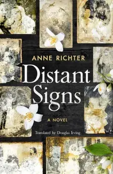 Distant Signs, Hardcover/Anne Richter