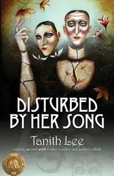 Disturbed by Her Song, Paperback/Tanith Lee