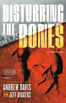 Disturbing the Bones, Hardback/Andrew Davis