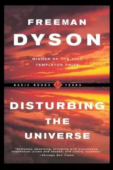 Disturbing the Universe, Paperback/Freeman Dyson
