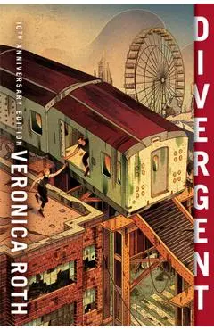 Divergent 10th Anniversary Edition - Veronica Roth