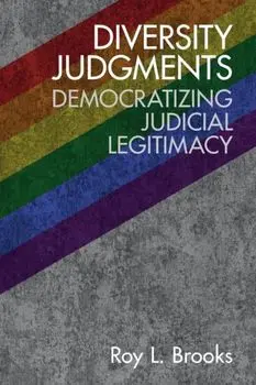 Diversity Judgments. Democratizing Judicial Legitimacy, New ed, Paperback/***