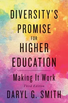 Diversity's Promise for Higher Education. Making It Work, Paperback/Daryl G. Smith