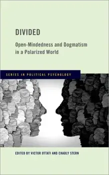 Divided. Open-Mindedness and Dogmatism in a Polarized World, Hardback/***